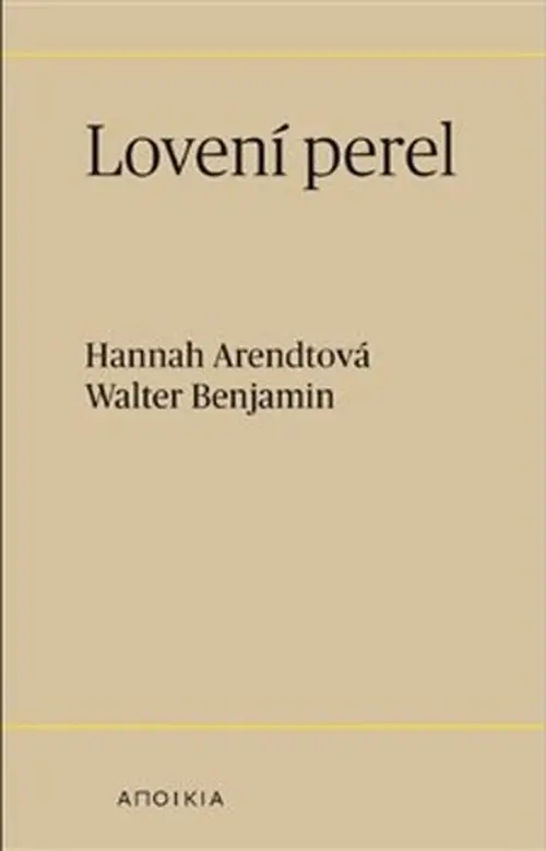 Lovení perel - Hannah Arendt
