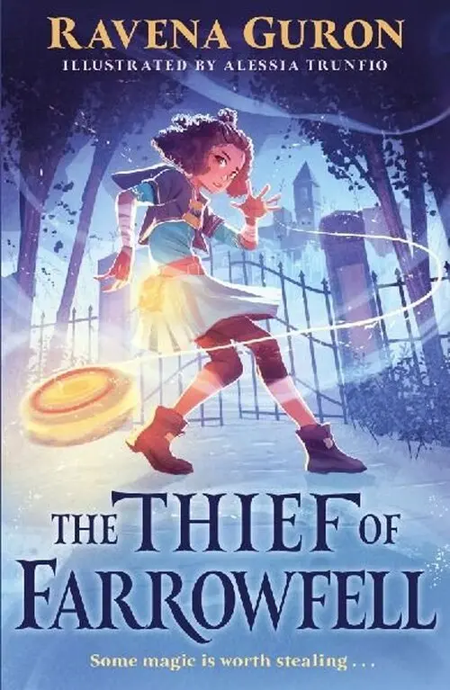 The Thief of Farrowfell - Ravena Guron