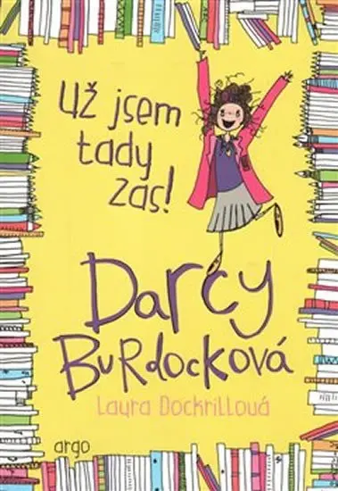 Darcy Burdocková 2 : Už jsem tady zas! - Laura Dockrill