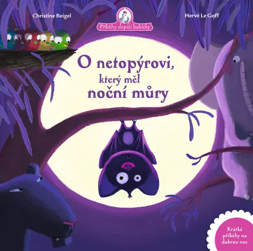 O netopýrovi, který měl noční můry - Christine Beigel