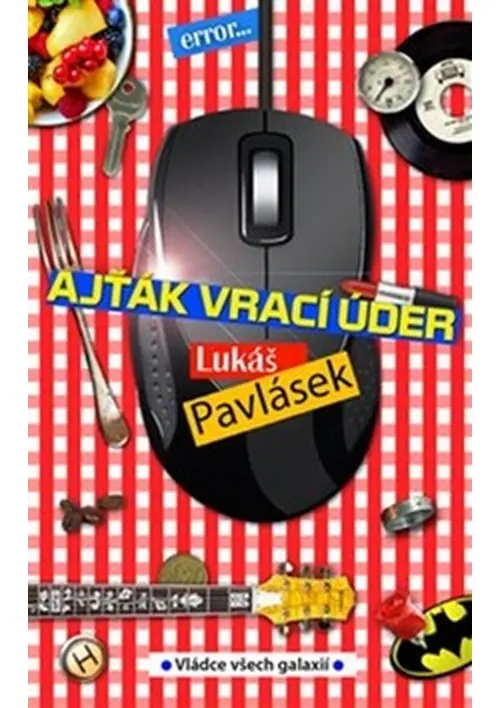 Ajťák vrací úder - Lukáš Pavlásek