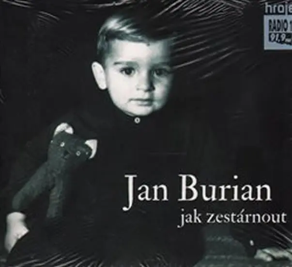CD Jak zestárnout - Jan Burian