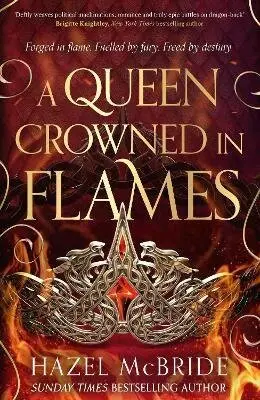 Queen Crowned in Flames - Hazel McBride
