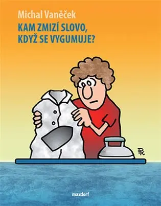 Kam zmizí slovo, když se vygumuje? - Michal Vaněček