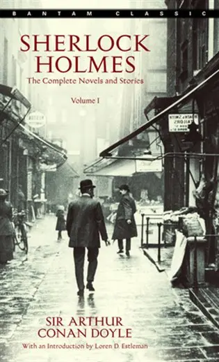 Sherlock Holmes: The Complete Novels and Stories Volume 1 - Arthur Conan Doyle