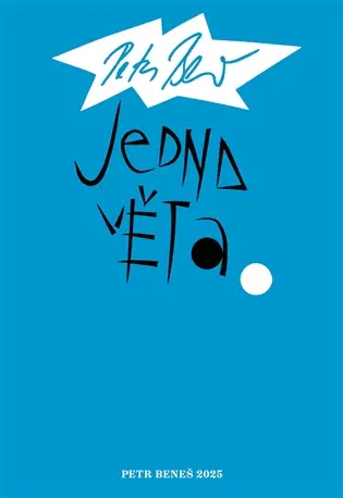 Jedna věta: Petr Beneš - Jan Beneš