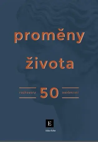 Proměny života -  Týdeník Echo