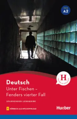 Spannender Lernkrimi A2  Unter Fischen + Audios online - Luger, Urs
