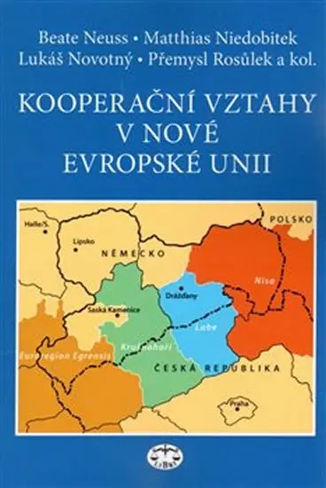 Kooperační vztahy v nové Evropské unii - Lukáš Novotný