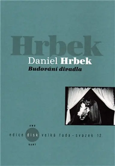 Budování divadla - Ivan Hrbek