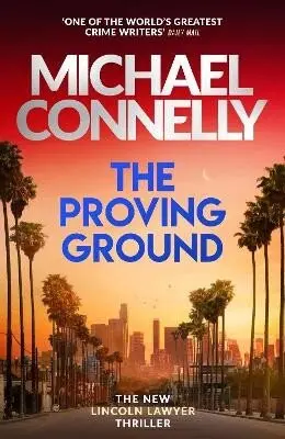 Proving Ground - Michael Connelly