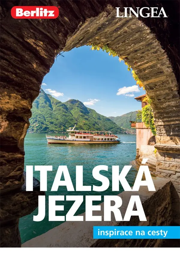 Italská jezera a Verona - Inspirace na cesty - kolektiv autorů