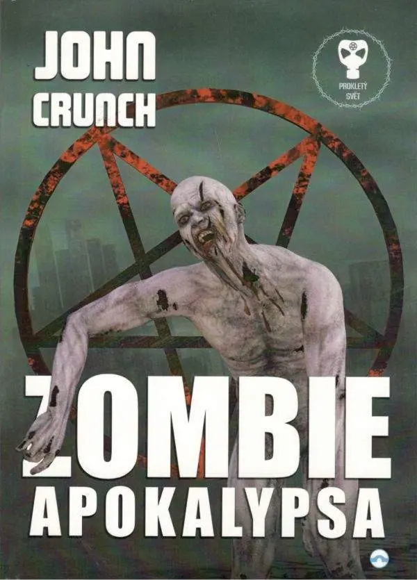 Zombie apokalypsa - John Crunch
