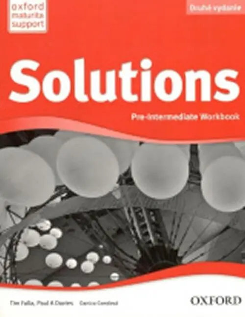 Solutions - Pre-Intermediate - Workbook (Druhé vydanie) - Tim Falla, Paul A. Davies, Danica Gondová