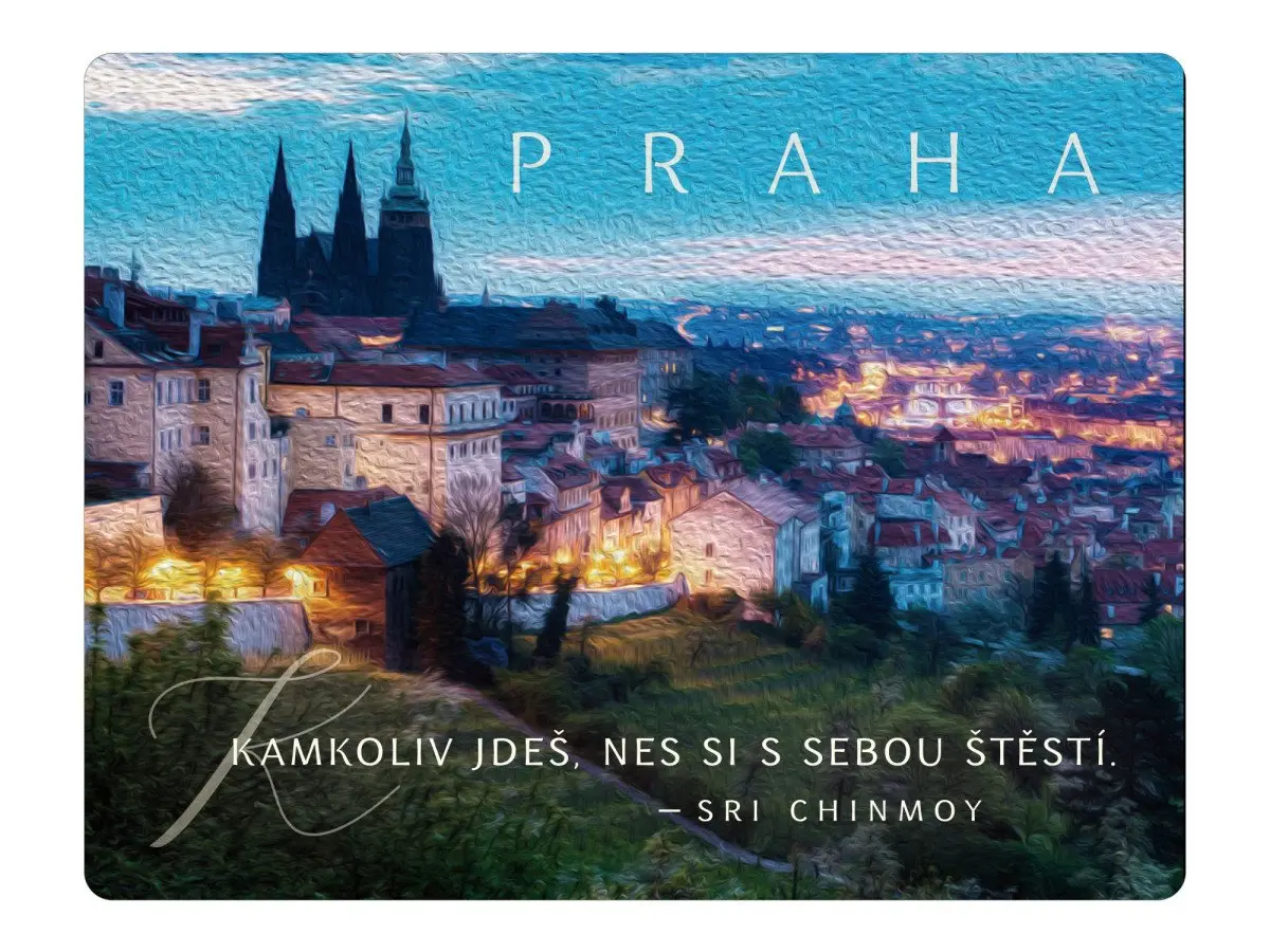 Magnet na lednici Praha Kamkoli jdeš, nes si s sebou štěstí - Sri Chinmoy