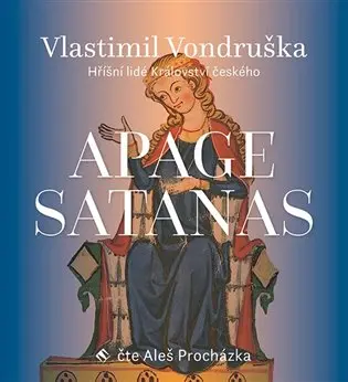 CD Apage Satanas! (audiokniha) - Vlastimil Vondruška