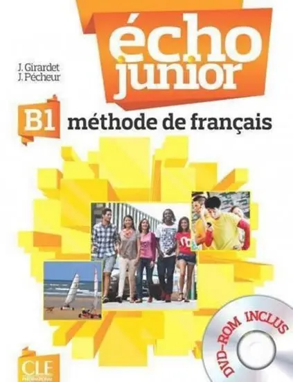 Écho Junior B1 (Livre de l´éleve + DVD-ROM) - Jacky Girardet