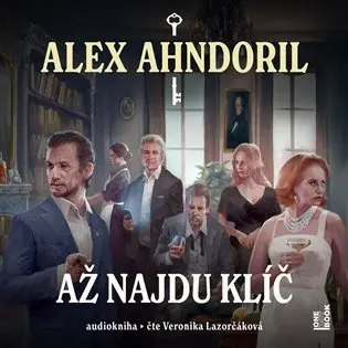 CD Až najdu klíč (Čte Veronika Lazorčáková) (audiokniha) - Alex Ahndoril