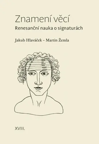 Znamení věcí - Jakub Hlaváček