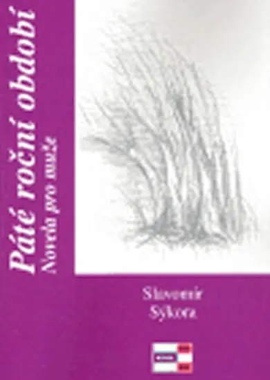 Páté roční období - Slavomír Sýkora
