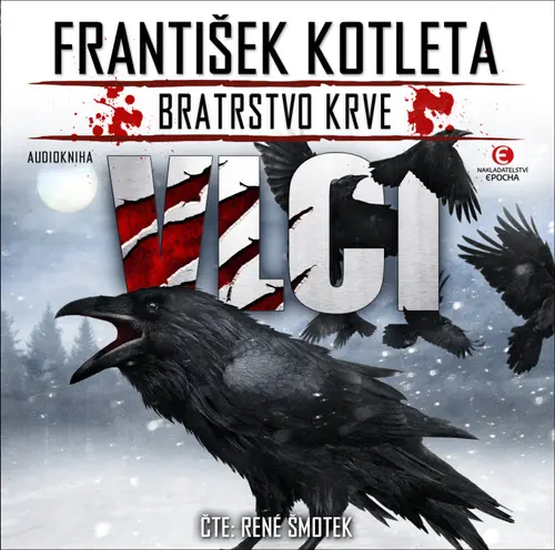 CD Vlci - Bratrstvo krve (audiokniha) - František Kotleta
