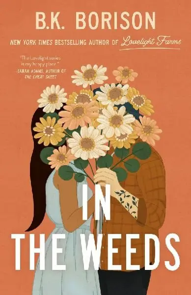 In the Weeds - B.K. Borisonová