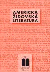 Americká židovská literatura - Hana Ulmanová