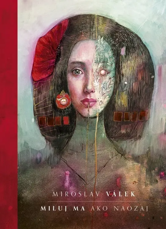 Miluj ma ako naozaj - Miroslav Válek, Katarína Vavrová (ilustrátor)