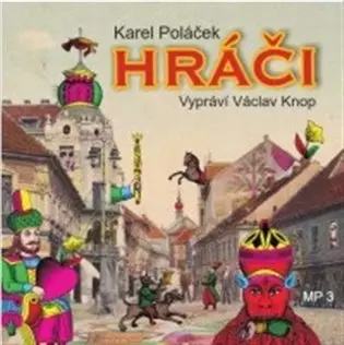 Hráči -  (audiokniha) - Karel Poláček