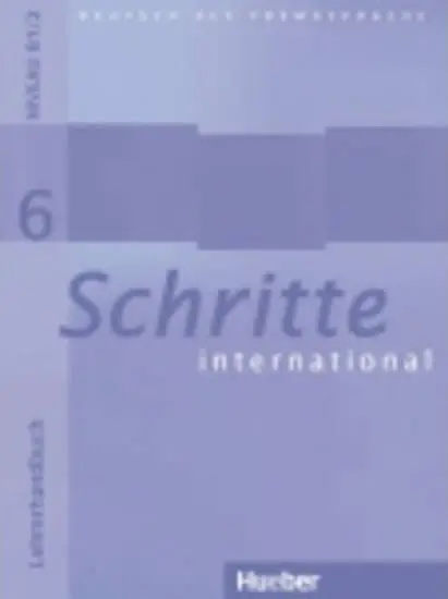 Schritte international 06. Lehrerhandbuch B1