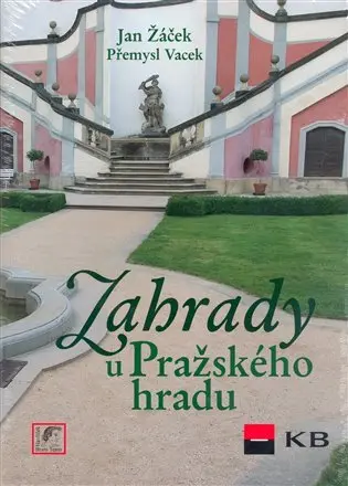 Zahrady u Pražského hradu - Jiří Žáček