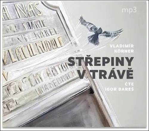 CD Střepiny v trávě (Čte Igor Bareš) (audiokniha) - Vladimír Körner