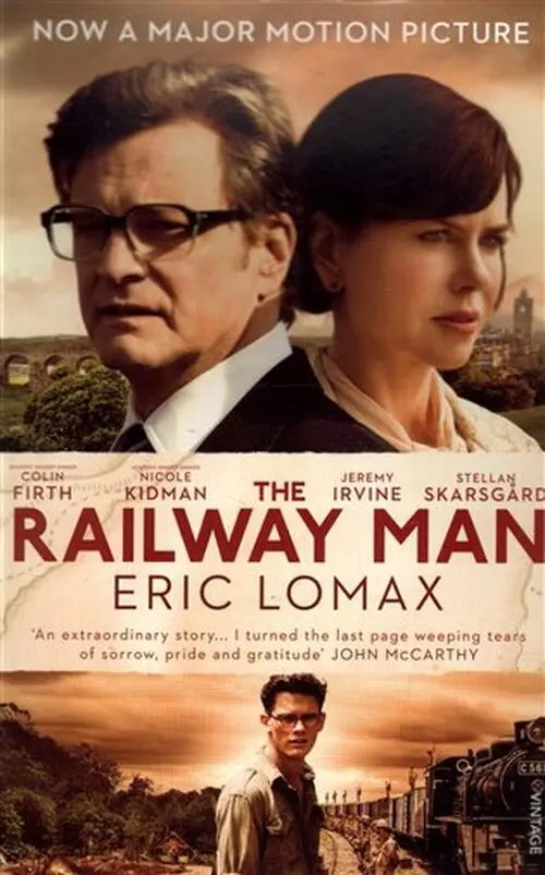 The Railway Men - Eric Lomax
