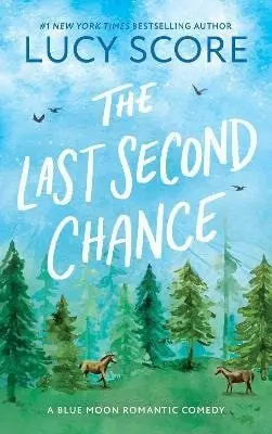 Last Second Chance - Lucy Score