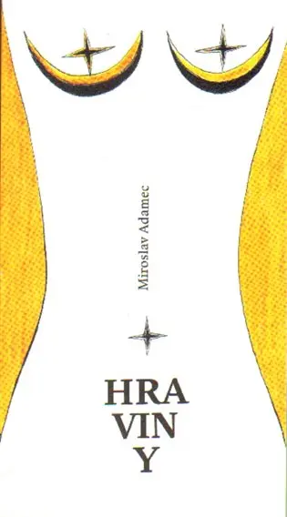 Hraviny - Miroslav Adamec