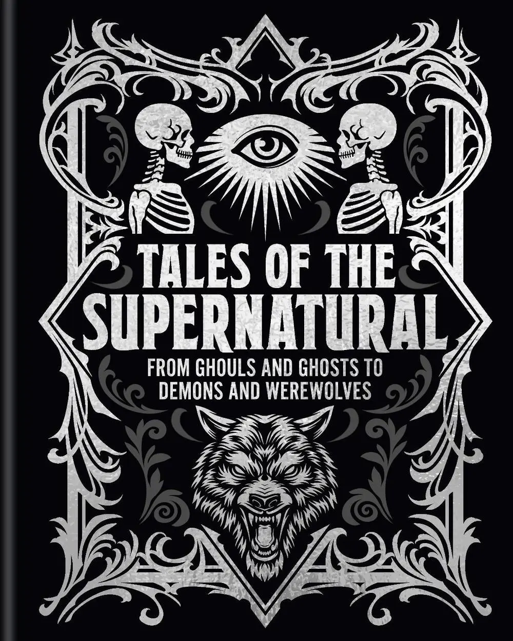 Tales of the Supernatural - Algernon Blackwood, Montague Rhodes James, Joseph Sheridan Le Fanu, Charles Dickens, Bram Stoker, Ambrose Bierce
