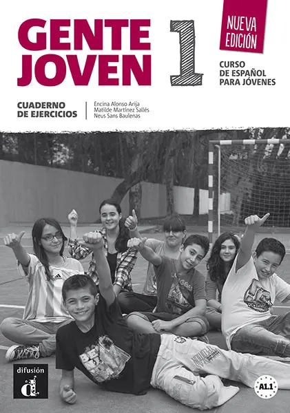 Gente joven 1 + audio download - Cuaderno de ejercicios. Nueva edicion. A1.1 - Arija, Encina Alonso a Salles, Matilde Martinez a Baulenas, Neus Sans