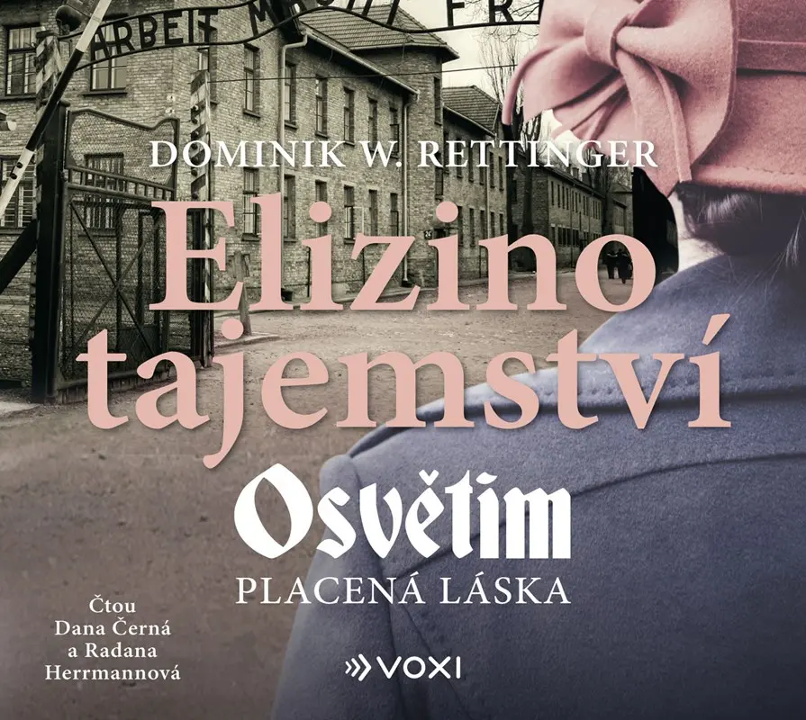 Elizino tajemství (Osvětim. Placená láska) - Dominik W. Rettinger - kniha z kategorie Beletria