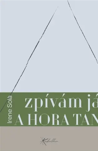 Zpívám já a hora tančí - Irene Sola