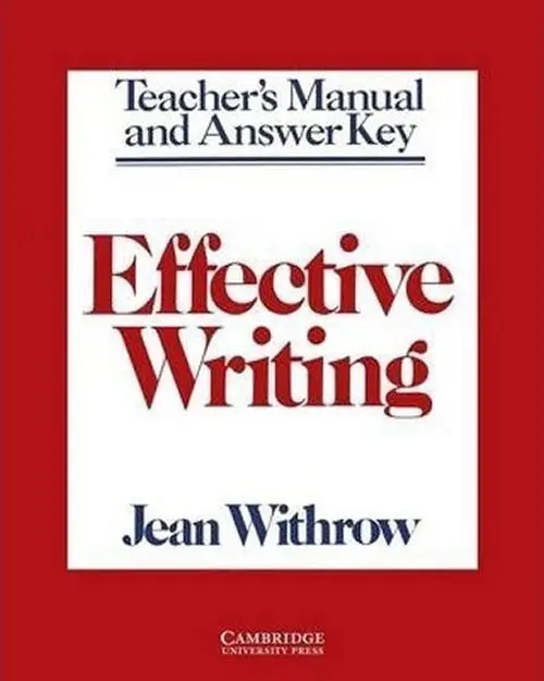 Effective Writing: Tchr´s Manual - Jean Withrow