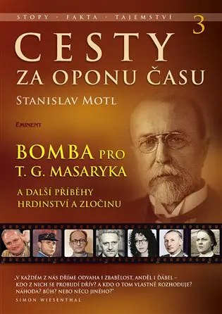 Cesty za oponu času 3 – Bomba pro T. G. Masaryka