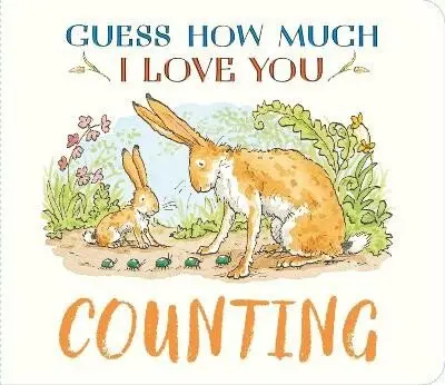 Guess How Much I Love You: Counting - Sam McBratney