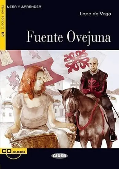 Fuente Ovejuna + CD (zjednodušené čítanie B1 v španielčine) - Lope de Vega
