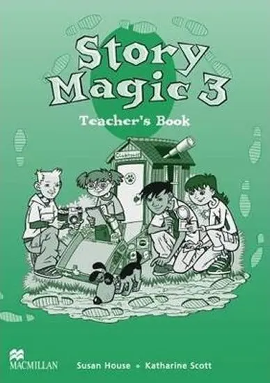 Story Magic Level 3: Teacher´s Book -  Susan House