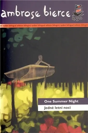 One Summer Night / Jedné letní noci | BIERCE, Ambrose