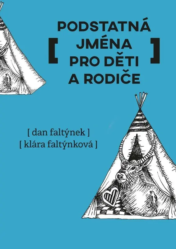 Podstatná jména pro děti a rodiče - Dan Faltýnek