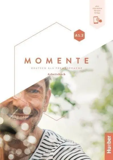 Momente A1/2 Arbeitsbuch plus interaktive Version - Sandra Evans