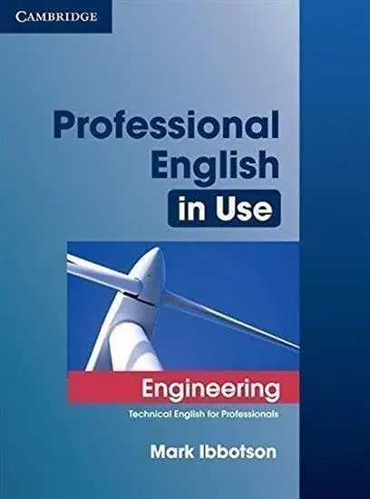 Professional English in Use Engineering with Answers - Ibbotson, Mark