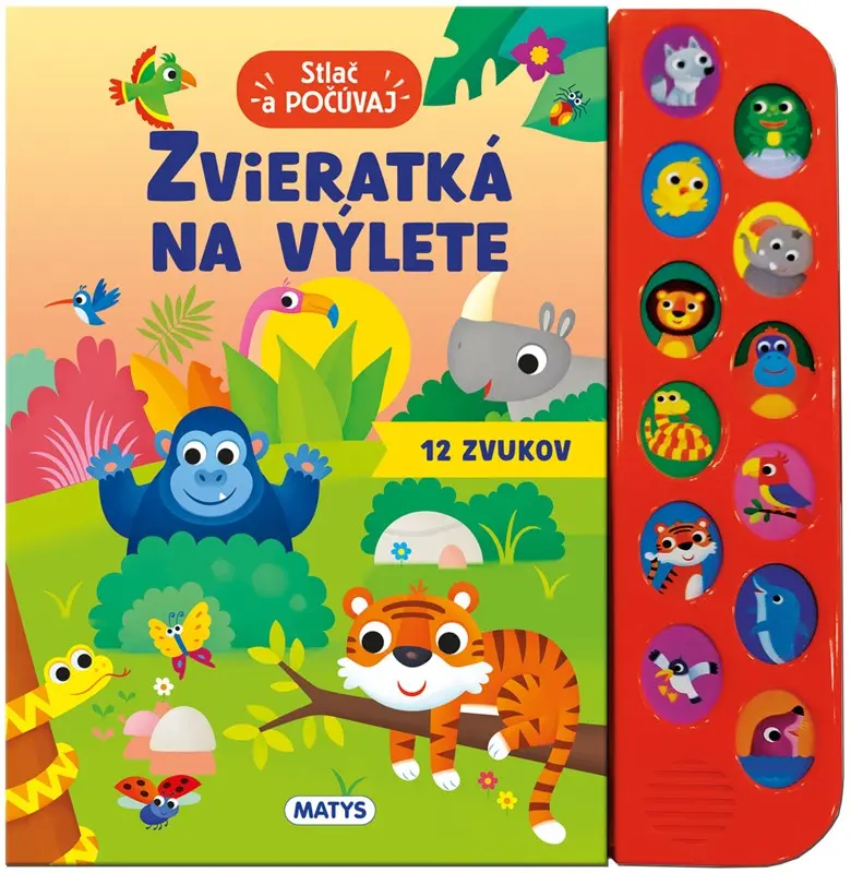 Stlač a počúvaj: Zvieratká na výlete - Anna Casalis