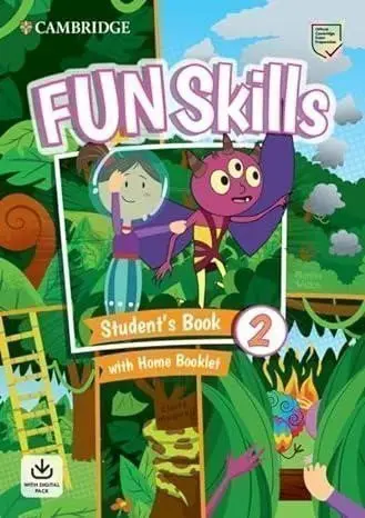 Fun Skills Level 2 Student's Book and Home Booklet with Online Activities (Montse Watkin, 2022)